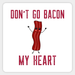 Bacon Lover Funny Food Pun Sticker